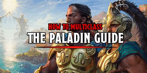 How To Multiclass A Paladin In DnD 5e .
